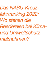 Das NABU Kreuzfahrtranking 2022: Wo stehen die Reedereien bei Klima und Umweltschutzma nahmen? 