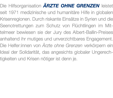 Die Hilfsorganisation rzte ohne Grenzen leistet seit 1971 medizinische und humanit re Hilfe in globalen Krisenregion...