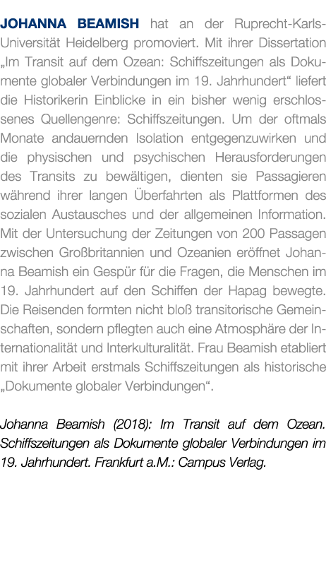Johanna Beamish hat an der Ruprecht Karls Universit t Heidelberg promoviert. Mit ihrer Dissertation „Im Transit auf d...