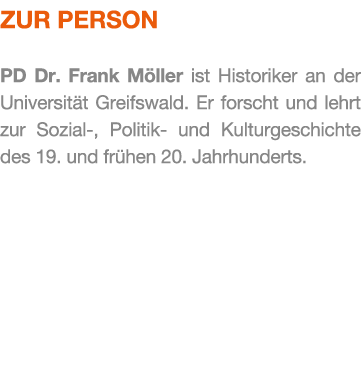 Zur Person PD Dr. Frank M ller ist Historiker an der Universit t Greifswald. Er forscht und lehrt zur Sozial , Politi...
