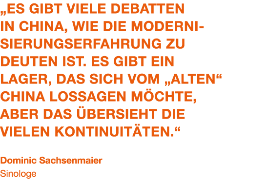 „Es gibt viele Debatten in China, wie die Moderni sierungserfahrung zu deuten ist. Es gibt ein Lager, das sich vom „a...