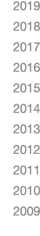2019 2018 2017 2016 2015 2014 2013 2012 2011 2010 2009