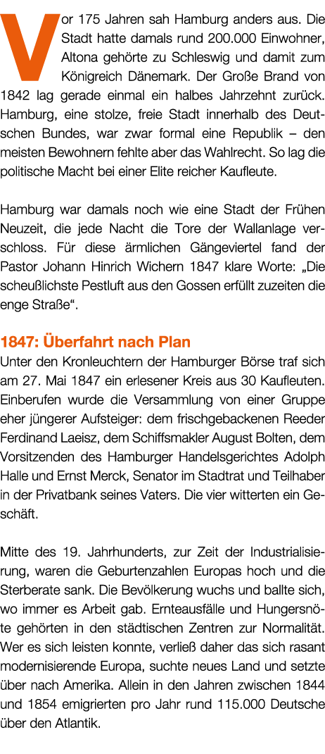 Vor 175 Jahren sah Hamburg anders aus. Die Stadt hatte damals rund 200.000 Einwohner, Altona geh rte zu Schleswig und...