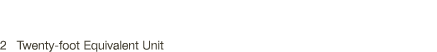 2 Twenty-foot Equivalent Unit