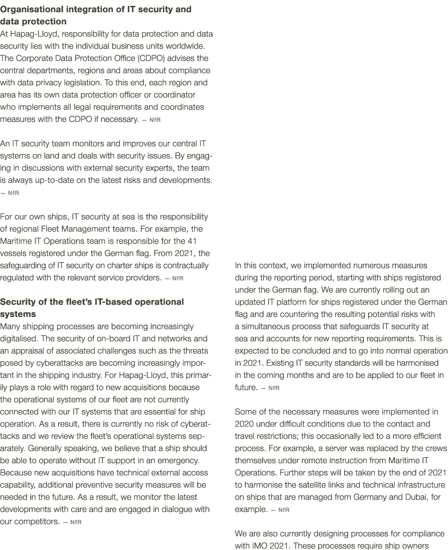 Organisational integration of IT security and data protection At Hapag-Lloyd, responsibility for data protection and    
