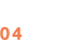 04