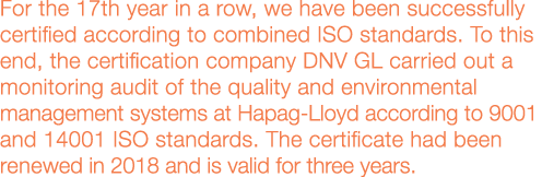 For the 17th year in a row, we have been successfully certified according to combined ISO standards  To this end, the   