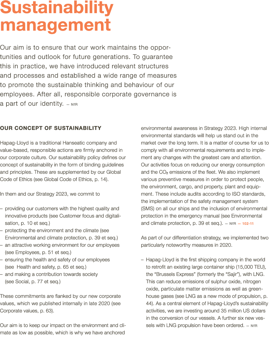  Sustainability management Our aim is to ensure that our work maintains the opportunities and outlook for future gene   