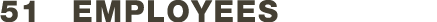 51  Employees