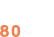 80