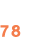 78
