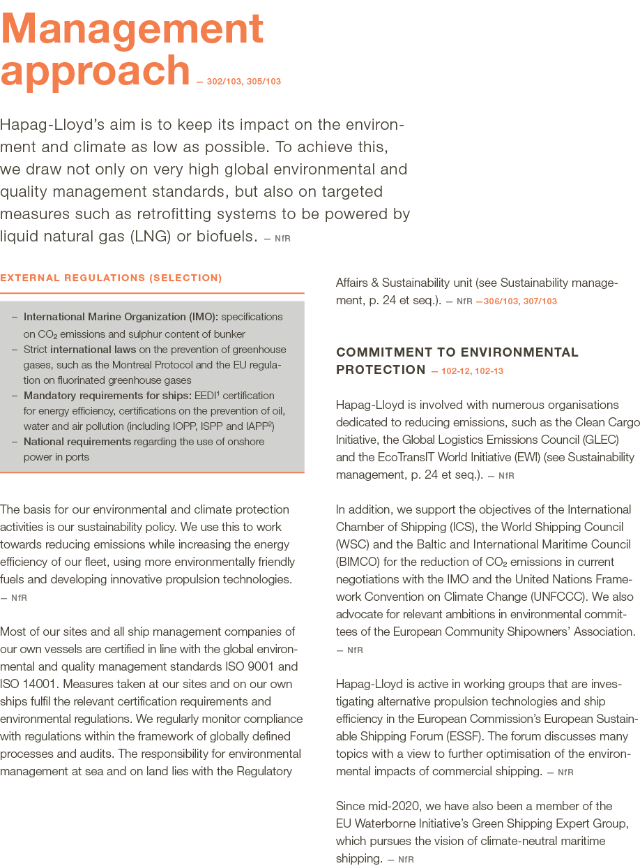  Management approach — 302 103, 305 103 Hapag-Lloyd s aim is to keep its impact on the environment and climate as low   