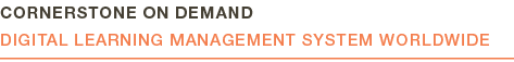 Cornerstone on demand Digital learning management system worldwide