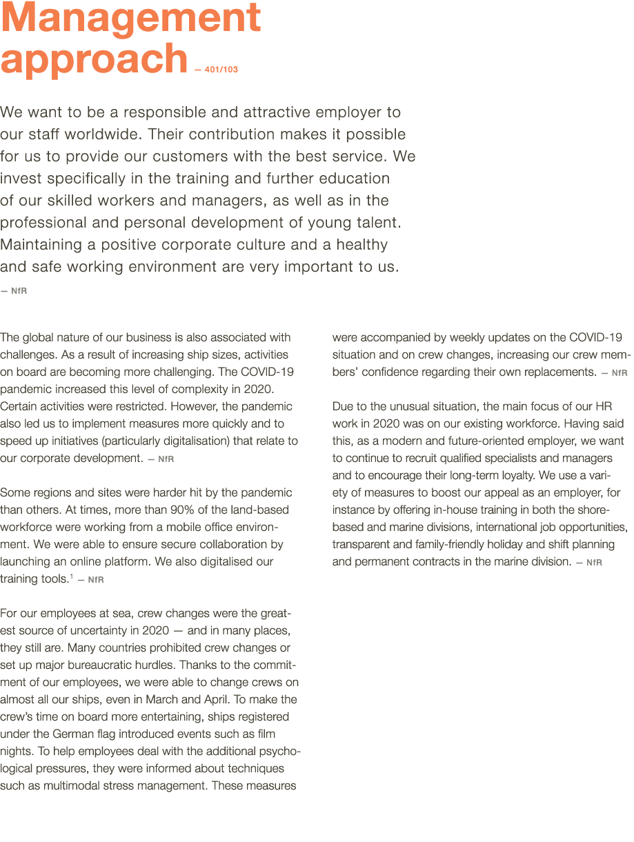  Management approach — 401 103 We want to be a responsible and attractive employer to our staff worldwide  Their cont   