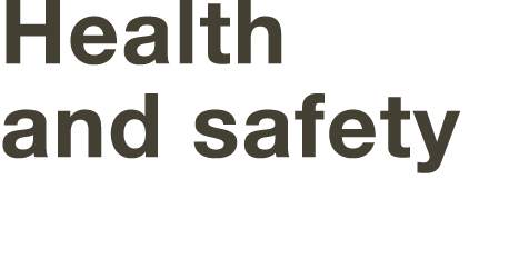  Health and safety