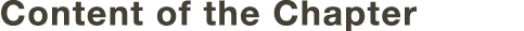 Content of the Chapter