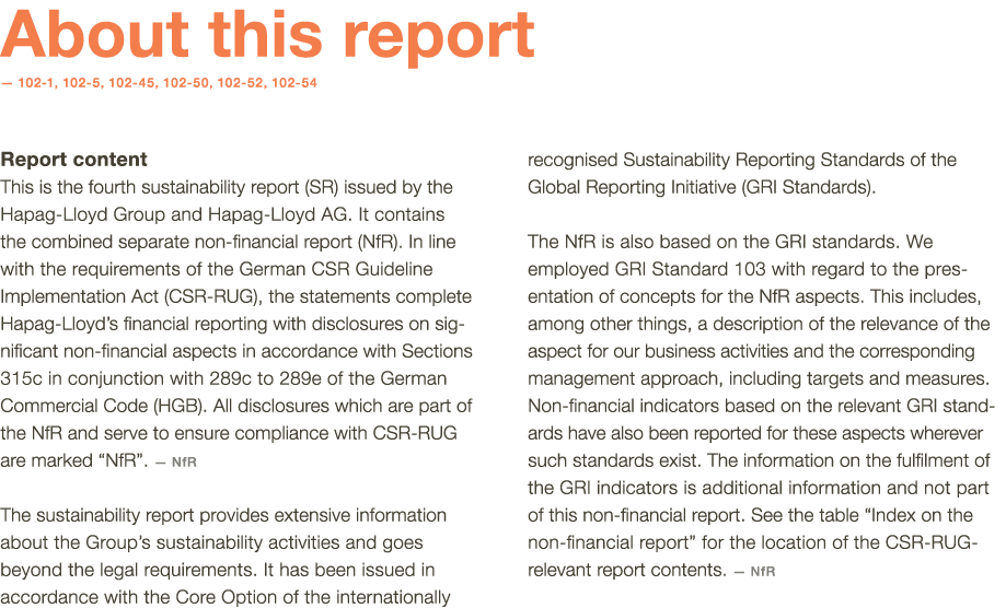  About this report — 102-1, 102-5, 102-45,  102-50, 102-52, 102-54 Report content This is the fourth sustainability r   