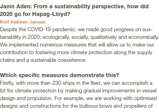 Janin Aden: From a sustainability perspective, how did 2020 go for Hapag-Lloyd  Rolf Habben Jansen Despite the COVID-   