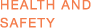 health and safety