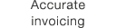 Accurate invoicing