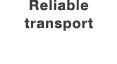 Reliable transport