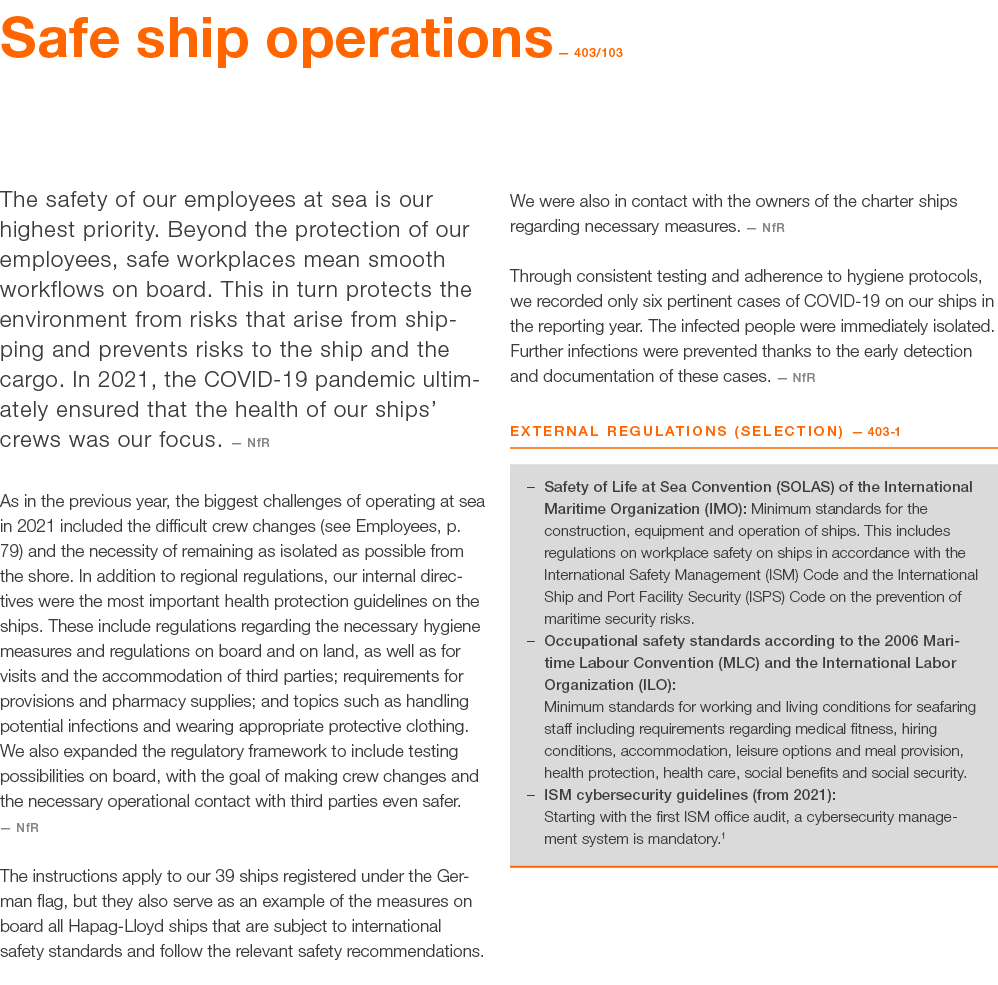 Safe ship operations — 403 103 The safety of our employees at sea is our highest priority  Beyond the protection of o   