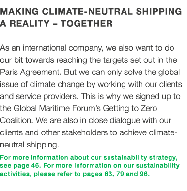 MAKING CLIMATE-NEUTRAL SHIPPING A REALITY   TOGETHER As an international company, we also want to do our bit towards    