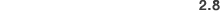 2 8