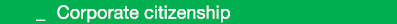 _ Corporate citizenship