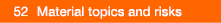  52   Material topics and risks