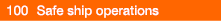  100 Safe ship operations