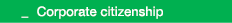  _ Corporate citizenship