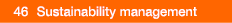  46   Sustainability management