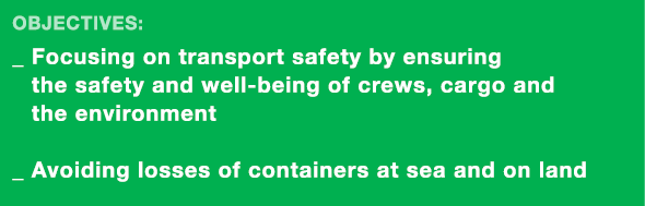 Objectives: _  Focusing on transport safety by ensuring the safety and well-being of crews, cargo and the environment   
