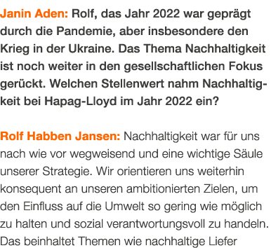Janin Aden: Rolf, das Jahr 2022 war gepr gt durch die Pandemie, aber insbesondere den Krieg in der Ukraine. Das Thema...