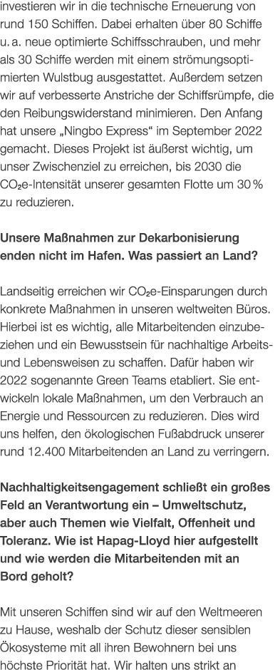 investieren wir in die technische Erneuerung von rund 150 Schiffen. Dabei erhalten ﻿ ber 80 Schiffe u. a. neue optimi...