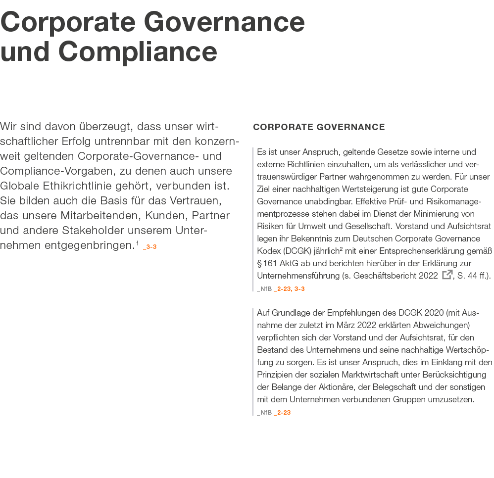 Corporate Governance und Compliance Wir sind davon berzeugt, dass unser wirtschaftlicher Erfolg untrennbar mit den k...