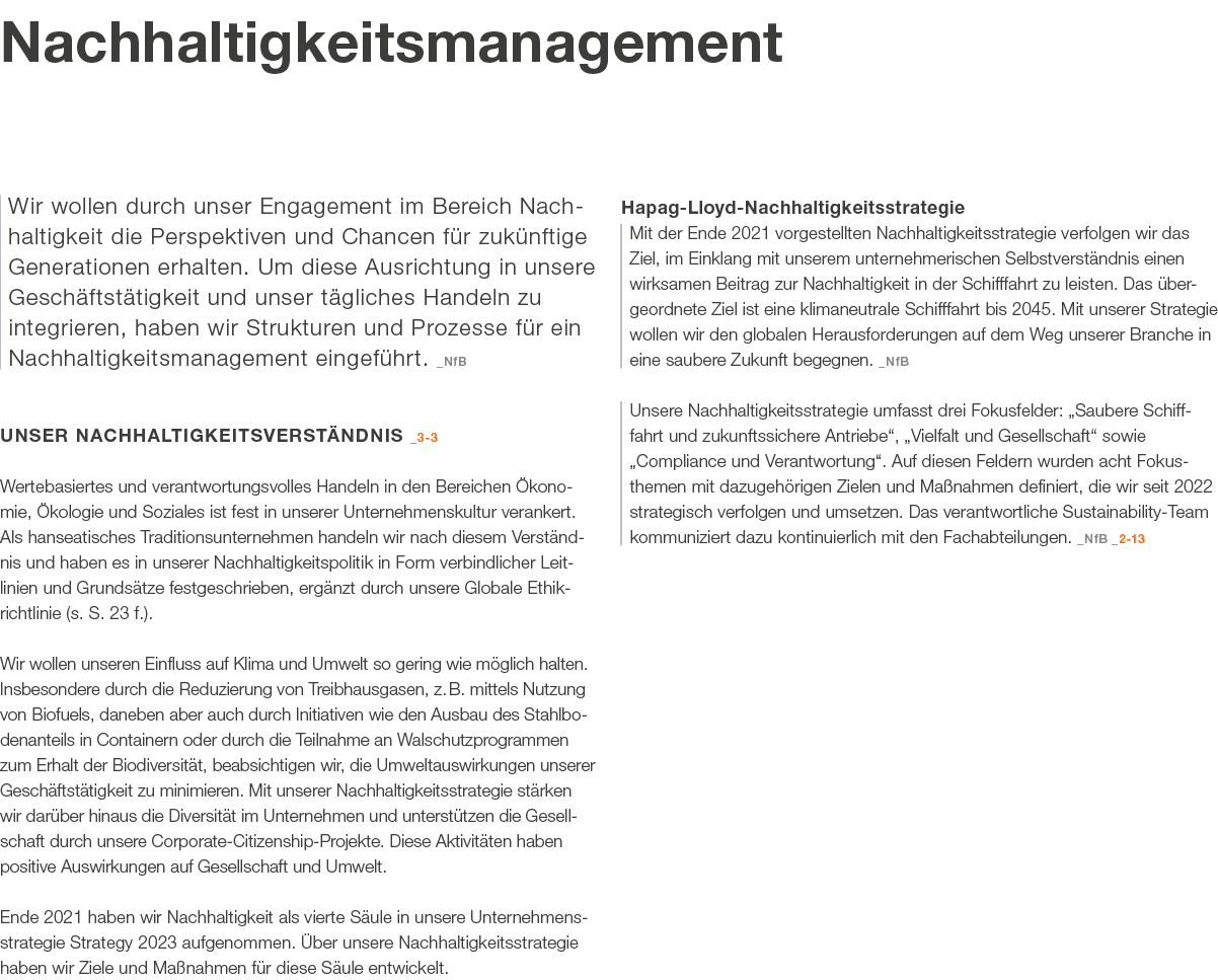 Nachhaltigkeitsmanagement Wir wollen durch unser Engagement im Bereich Nachhaltigkeit die Perspektiven und Chancen f ...