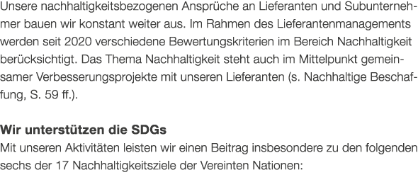 Unsere nachhaltigkeitsbezogenen Anspr che an Lieferanten und Subunternehmer bauen wir konstant weiter aus. Im Rahmen ...
