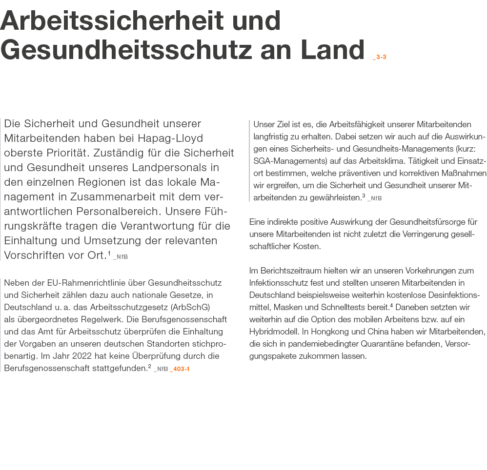 Arbeitssicherheit und Gesundheitsschutz an Land _3 3 Die Sicherheit und Gesundheit unserer ­Mitarbeitenden haben bei ...