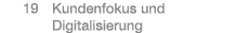  19 Kundenfokus und ­Digitalisierung