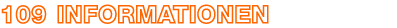 109 Informationen