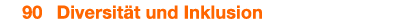  90 Diversit t und Inklusion