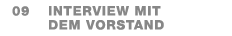  09 Interview mit dem Vorstand
