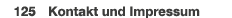  125 Kontakt und Impressum
