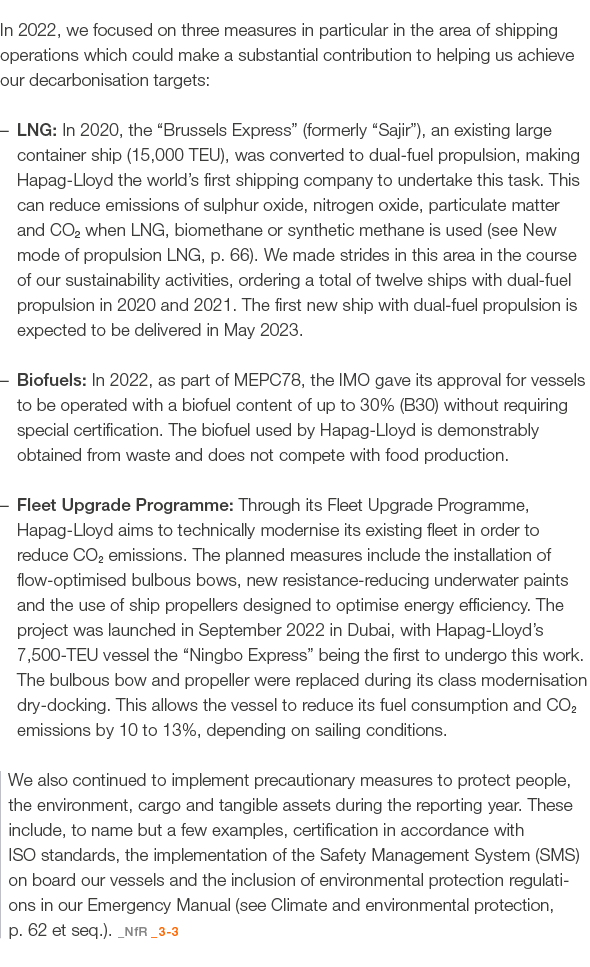 In 2022, we focused on three measures in particular in the area of shipping operations which could make a substantial...