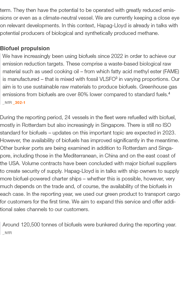 term. They then have the potential to be operated with greatly reduced emissions or even as a climate neutral vessel....