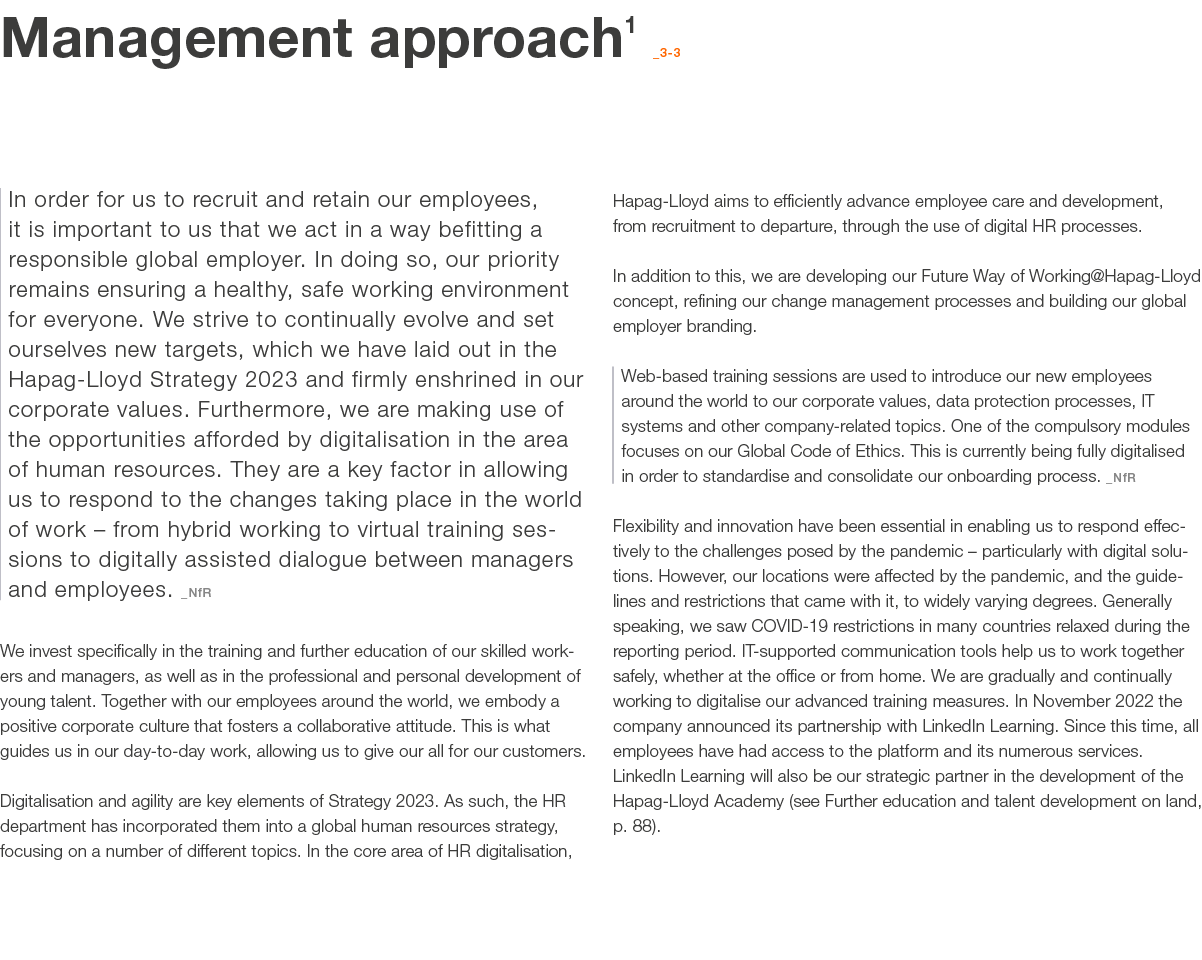 Management approach1 _3 3 In order for us to recruit and retain our employees, it is important to us that we act in a...