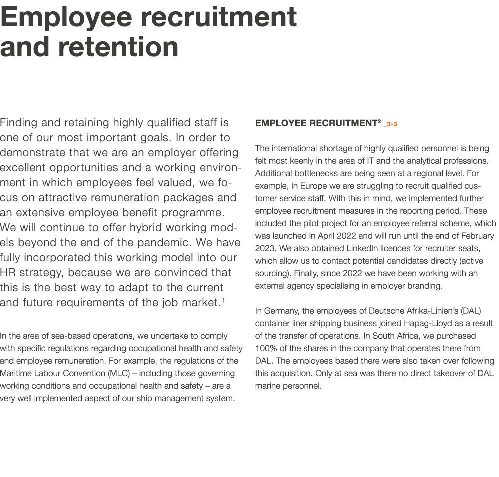Employee recruitment and retention Finding and retaining highly qualified staff is one of our most important goals. I...