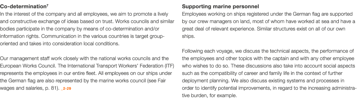 Co determination7 In the interest of the company and all employees, we aim to promote a lively and constructive excha...